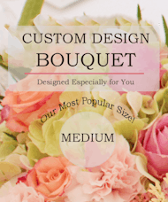 Custom Design Bouquet (Medium)